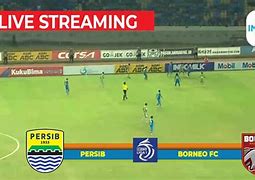 Live Streaming Rcti Persib Vs Port Fc Hari Ini